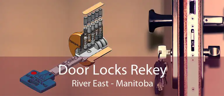 Door Locks Rekey River East - Manitoba