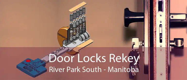 Door Locks Rekey River Park South - Manitoba