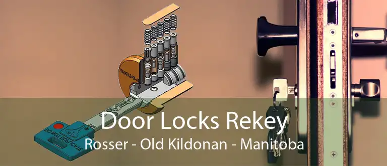 Door Locks Rekey Rosser - Old Kildonan - Manitoba