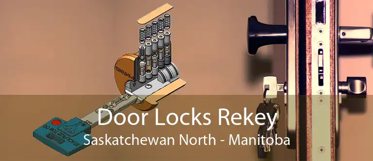 Door Locks Rekey Saskatchewan North - Manitoba