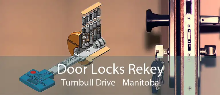 Door Locks Rekey Turnbull Drive - Manitoba