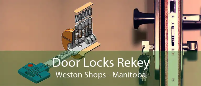 Door Locks Rekey Weston Shops - Manitoba
