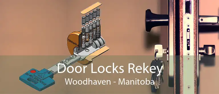 Door Locks Rekey Woodhaven - Manitoba