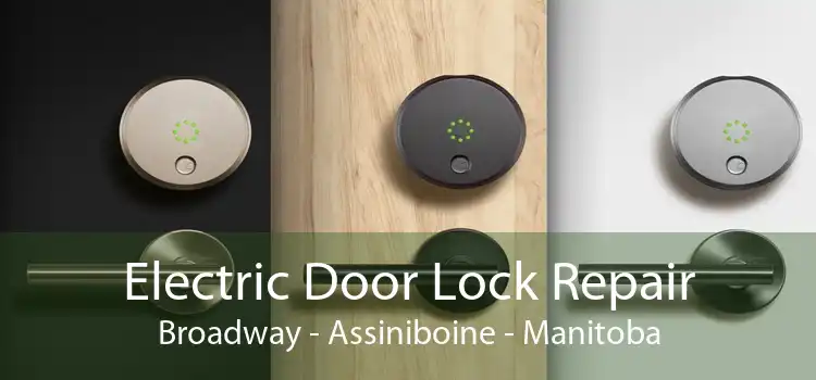Electric Door Lock Repair Broadway - Assiniboine - Manitoba