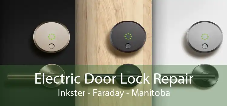 Electric Door Lock Repair Inkster - Faraday - Manitoba