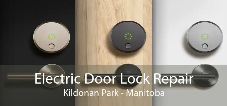 Electric Door Lock Repair Kildonan Park - Manitoba