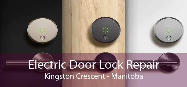 Electric Door Lock Repair Kingston Crescent - Manitoba
