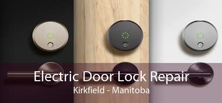 Electric Door Lock Repair Kirkfield - Manitoba