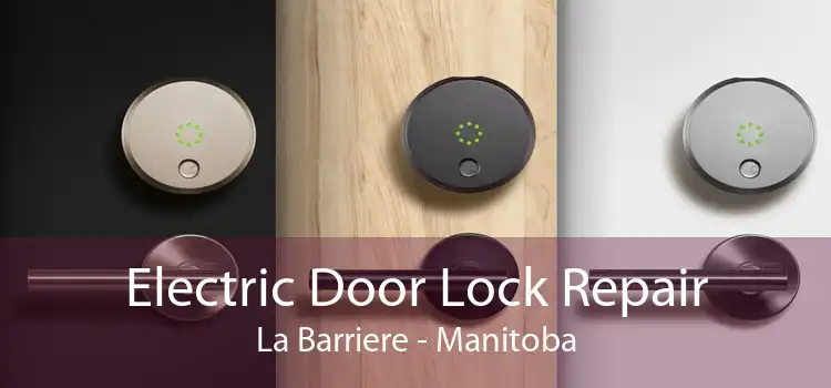 Electric Door Lock Repair La Barriere - Manitoba