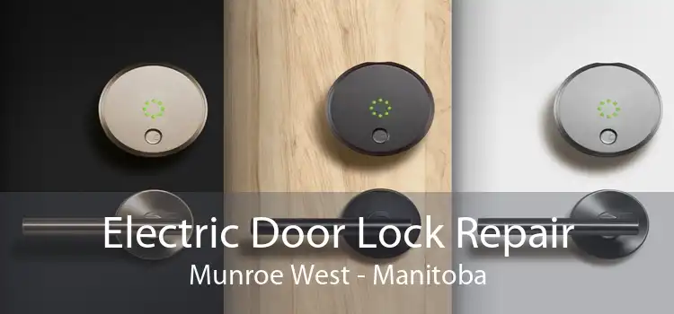 Electric Door Lock Repair Munroe West - Manitoba