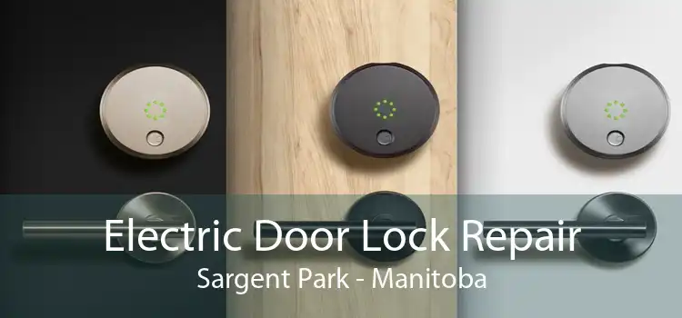 Electric Door Lock Repair Sargent Park - Manitoba