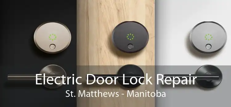 Electric Door Lock Repair St. Matthews - Manitoba