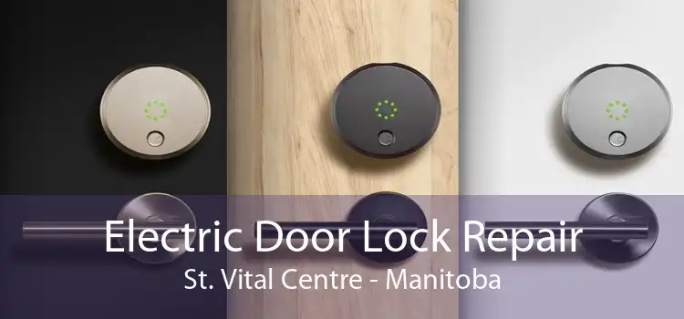 Electric Door Lock Repair St. Vital Centre - Manitoba