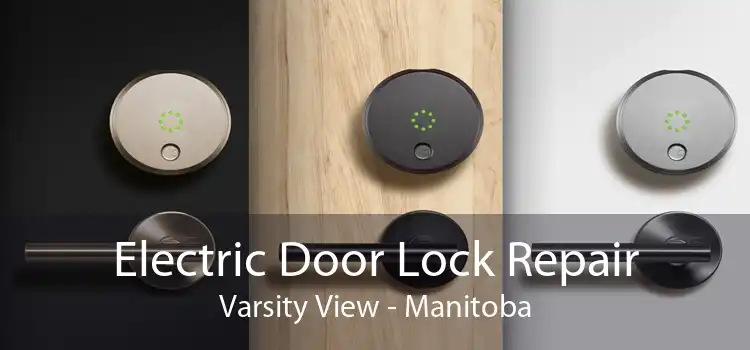 Electric Door Lock Repair Varsity View - Manitoba