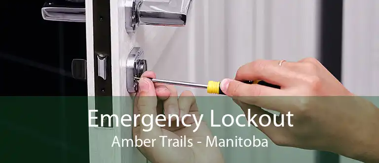 Emergency Lockout Amber Trails - Manitoba