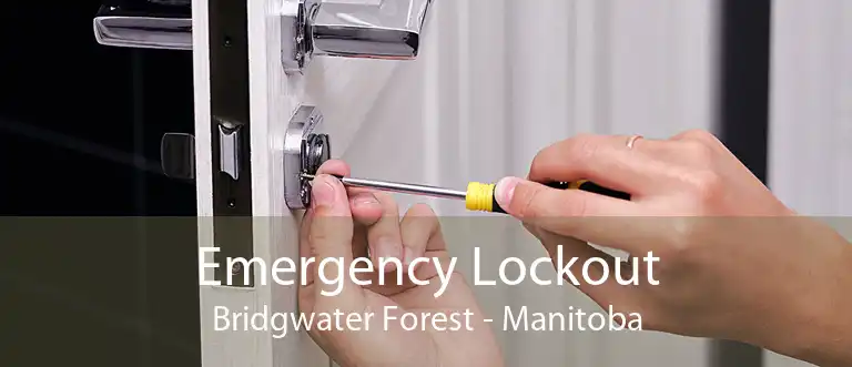 Emergency Lockout Bridgwater Forest - Manitoba