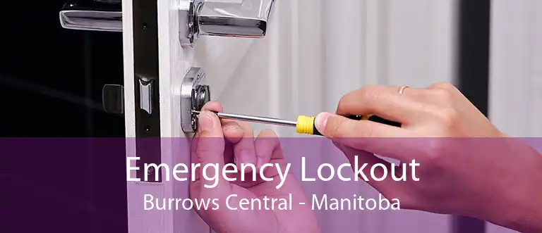 Emergency Lockout Burrows Central - Manitoba