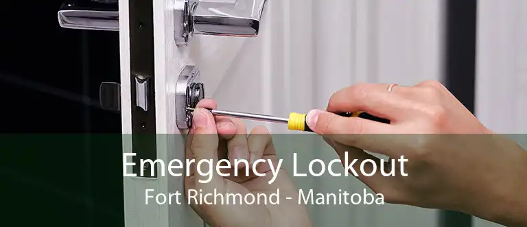 Emergency Lockout Fort Richmond - Manitoba