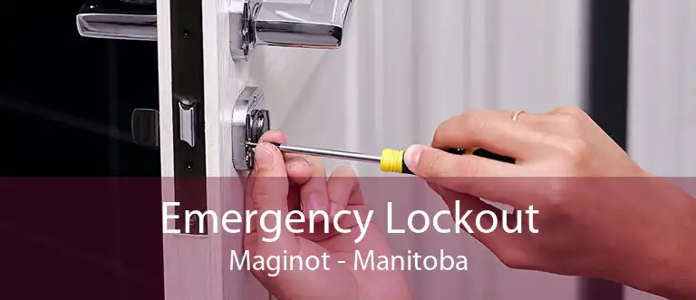 Emergency Lockout Maginot - Manitoba