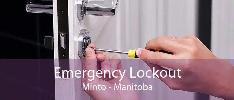 Emergency Lockout Minto - Manitoba
