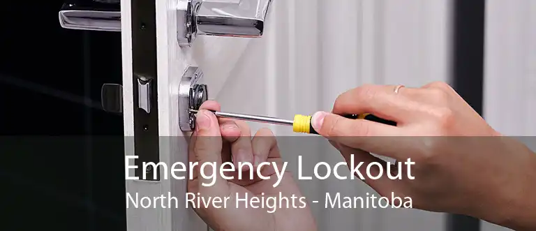 Emergency Lockout North River Heights - Manitoba