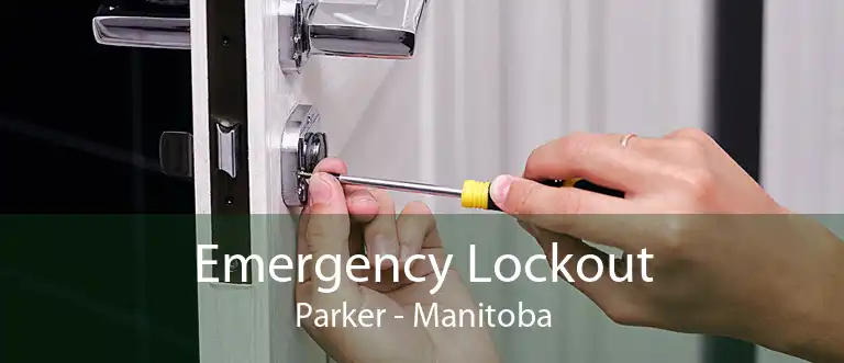 Emergency Lockout Parker - Manitoba