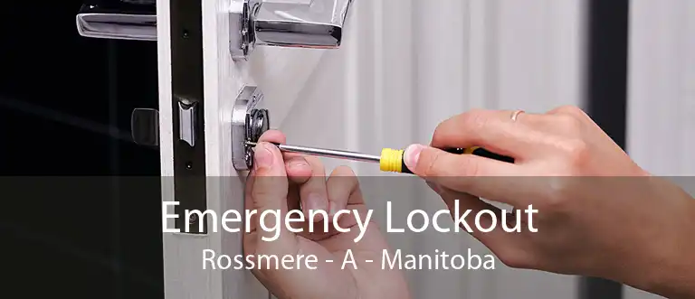 Emergency Lockout Rossmere - A - Manitoba