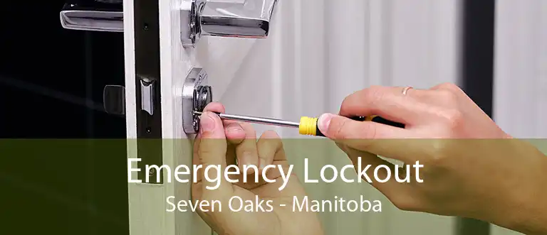 Emergency Lockout Seven Oaks - Manitoba