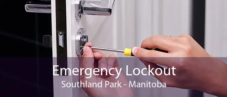 Emergency Lockout Southland Park - Manitoba