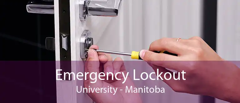 Emergency Lockout University - Manitoba