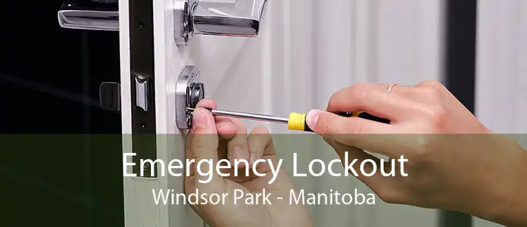 Emergency Lockout Windsor Park - Manitoba