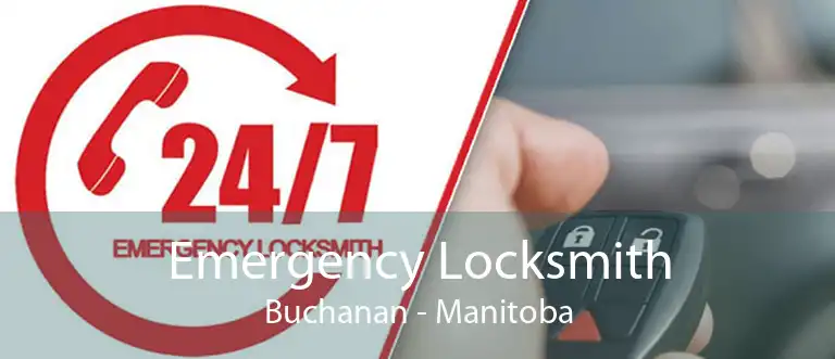 Emergency Locksmith Buchanan - Manitoba