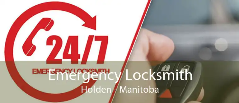 Emergency Locksmith Holden - Manitoba