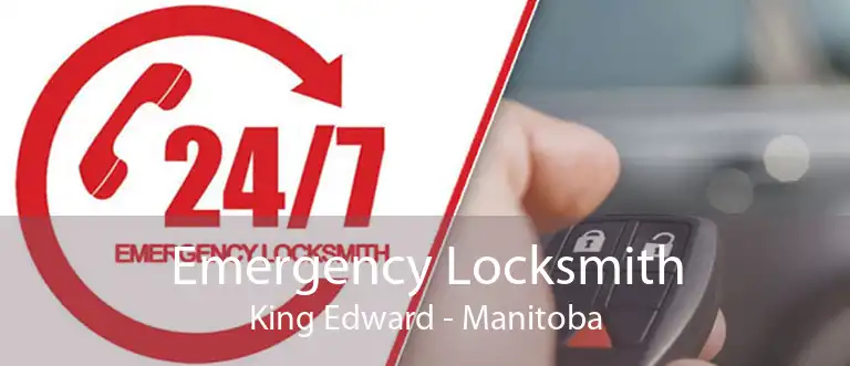 Emergency Locksmith King Edward - Manitoba