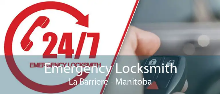 Emergency Locksmith La Barriere - Manitoba