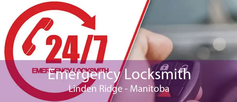 Emergency Locksmith Linden Ridge - Manitoba