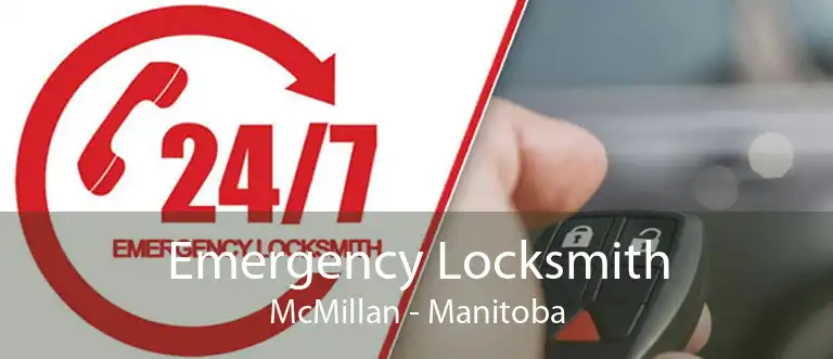 Emergency Locksmith McMillan - Manitoba