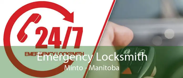 Emergency Locksmith Minto - Manitoba