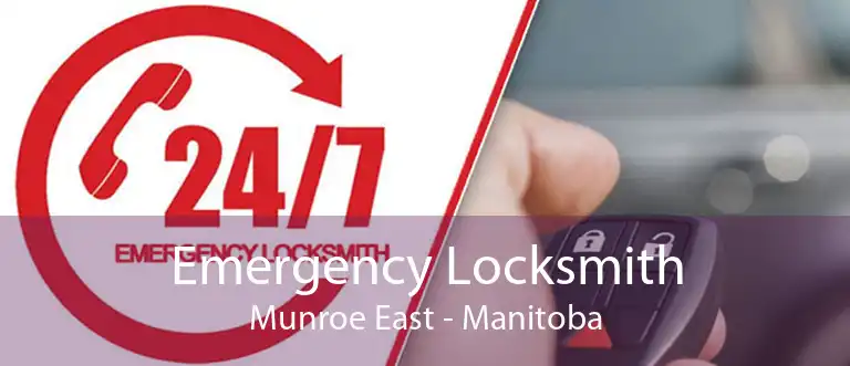 Emergency Locksmith Munroe East - Manitoba