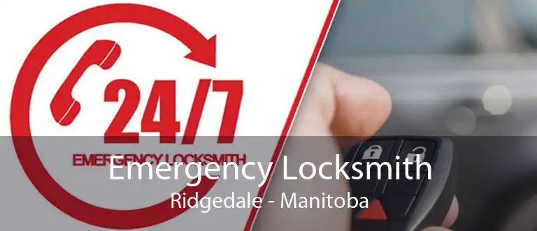 Emergency Locksmith Ridgedale - Manitoba
