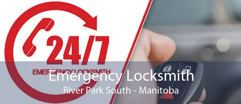 Emergency Locksmith River Park South - Manitoba