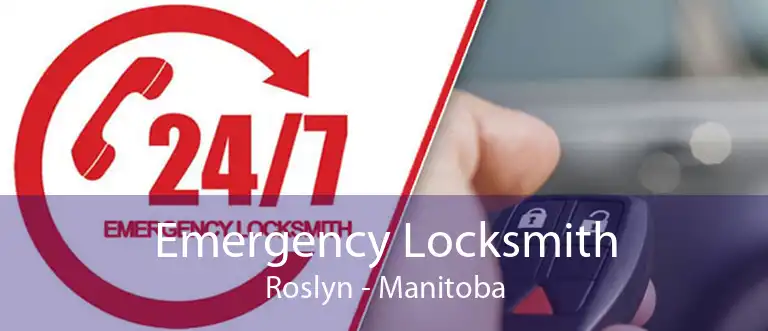 Emergency Locksmith Roslyn - Manitoba