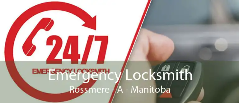 Emergency Locksmith Rossmere - A - Manitoba