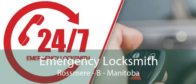 Emergency Locksmith Rossmere - B - Manitoba