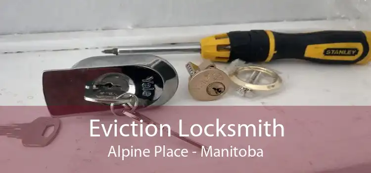 Eviction Locksmith Alpine Place - Manitoba