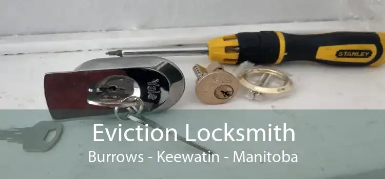 Eviction Locksmith Burrows - Keewatin - Manitoba