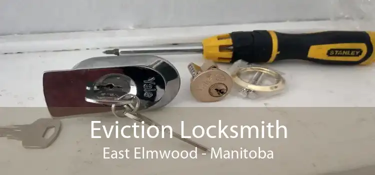 Eviction Locksmith East Elmwood - Manitoba