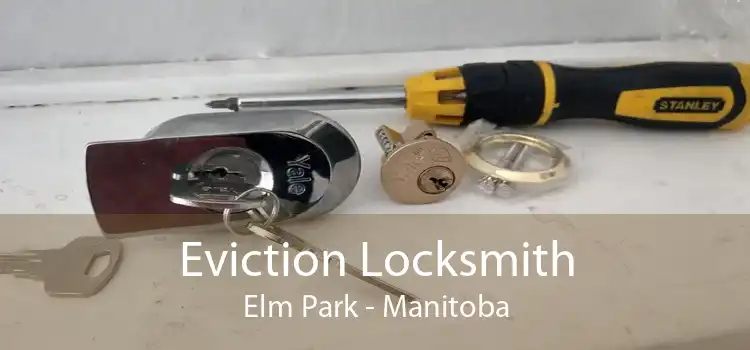Eviction Locksmith Elm Park - Manitoba