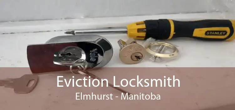 Eviction Locksmith Elmhurst - Manitoba