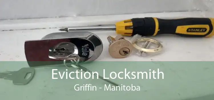 Eviction Locksmith Griffin - Manitoba